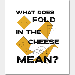 What Does Fold The Cheese in MEAN? Schitt's Creek Cooking with David Rose and Moira Rose Posters and Art